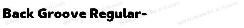 Back Groove Regular字体转换